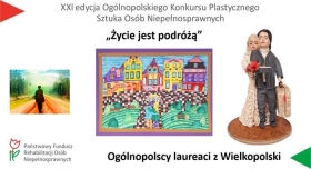 01.03.2025 XXI edycji Ogólnopolskiego Konkursu Plastycznego "Sztuka Osób Niepełnosprawnych"